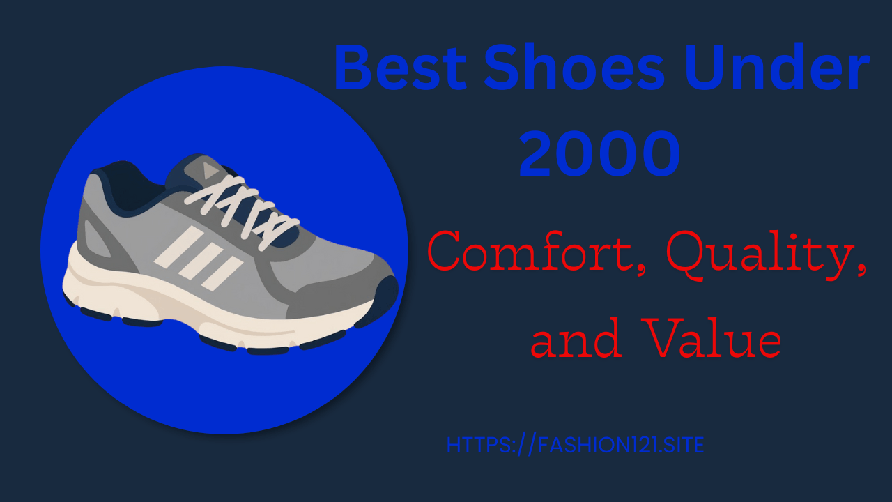 Best Shoes Under 2000